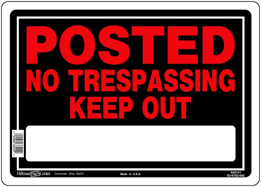 Posted Keep Out Sign 10x14